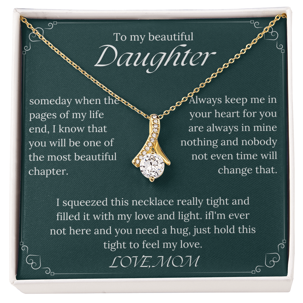 To my Daughter - More loved than you imagine
