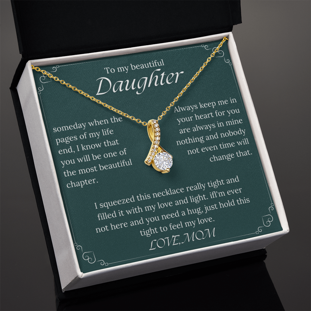 To my Daughter - More loved than you imagine
