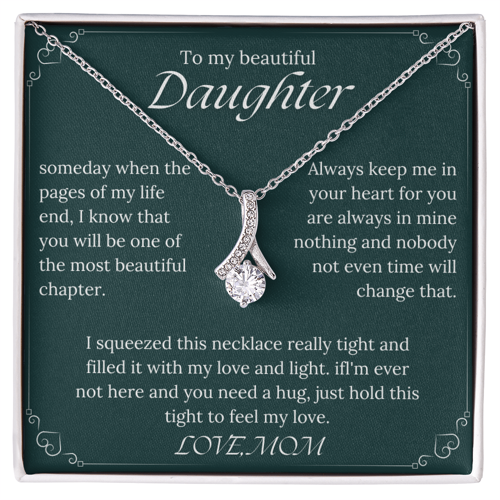 To my Daughter - More loved than you imagine