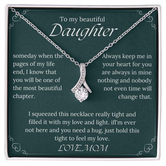 To my Daughter - More loved than you imagine
