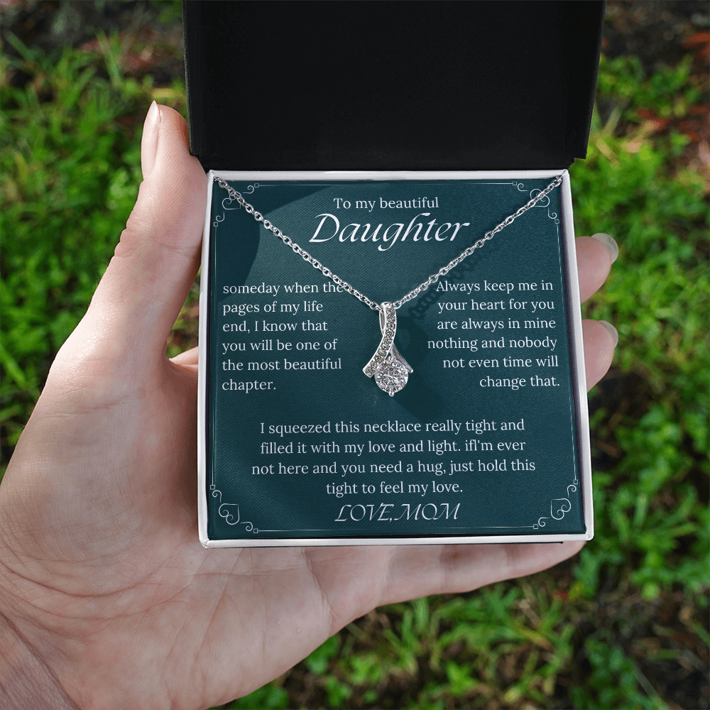 To my Daughter - More loved than you imagine
