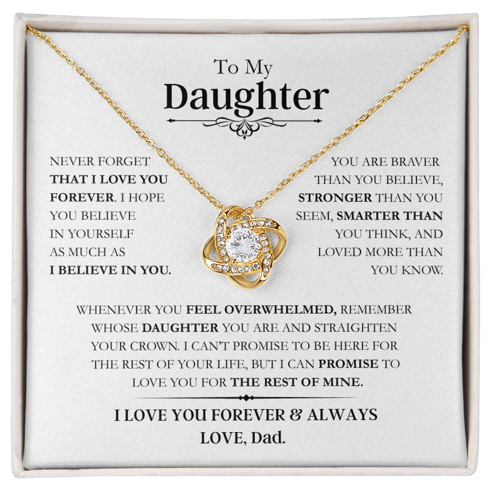 Beautiful Daughter Gift, "Never Forget That I Love You" Love Knot Necklace From Dad