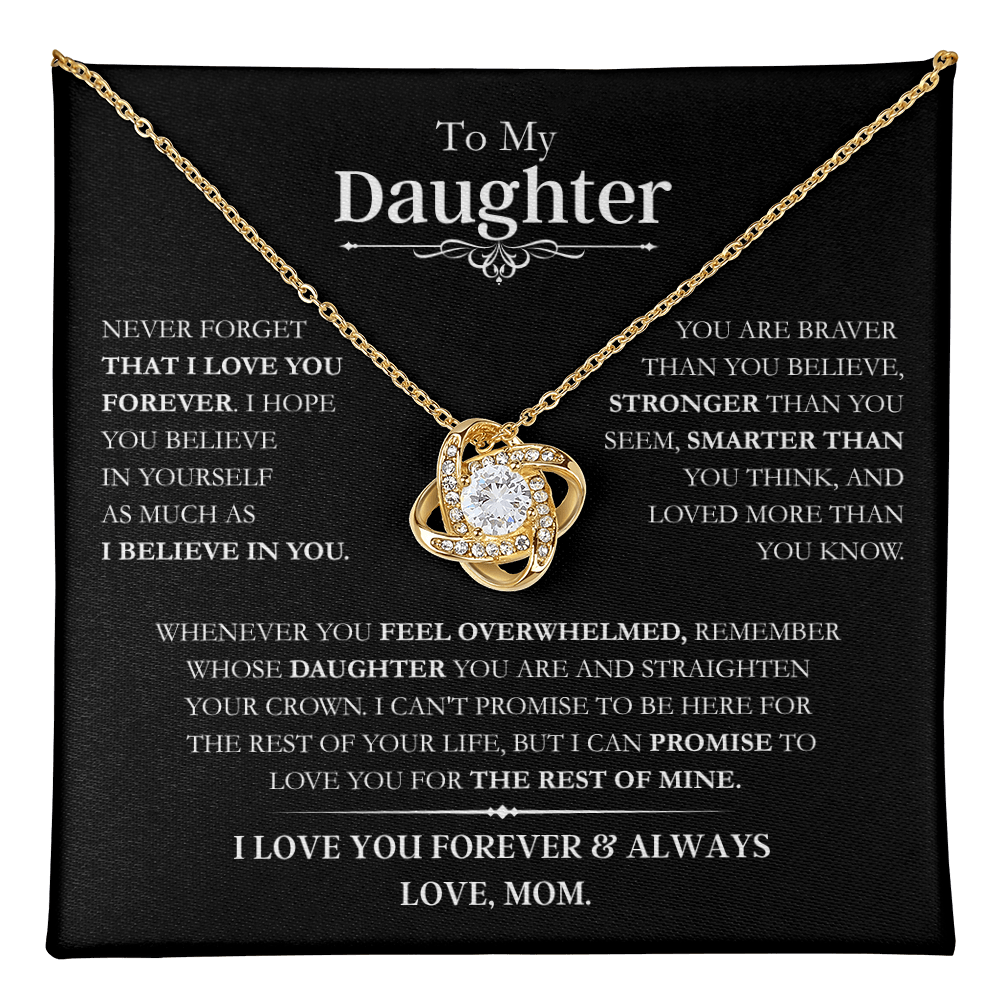 Beautiful Daughter Gift, "Never Forget That I Love You" Love Knot Necklace From Mom