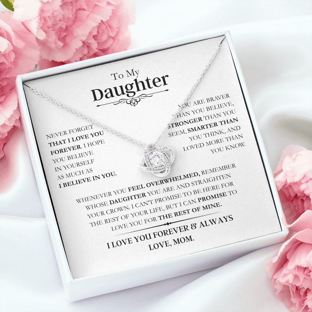 Beautiful Daughter Gift, "Never Forget That I Love You" Love Knot Necklace From Mom