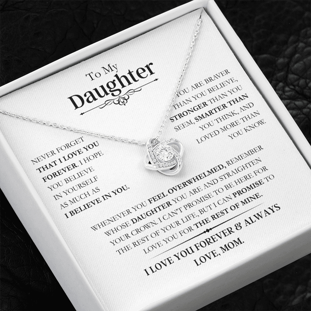Beautiful Daughter Gift, "Never Forget That I Love You" Love Knot Necklace From Mom