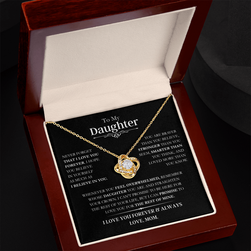 Beautiful Daughter Gift, "Never Forget That I Love You" Love Knot Necklace From Mom