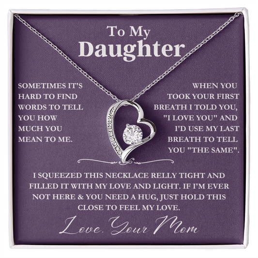 To My Daughter - Love, mom - Beautiful Gift Set